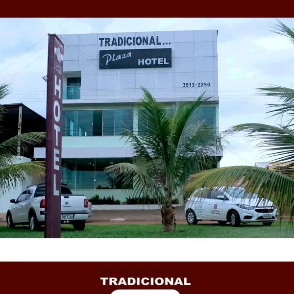 Tradicional Plaza Hotel